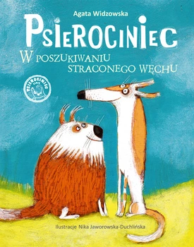 W poszukiwaniu straconego węchu psierociniec Tom 2
