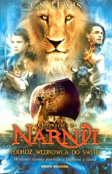 Podróż wędrowca do świtu. Opowieści z narnii. Tom 3