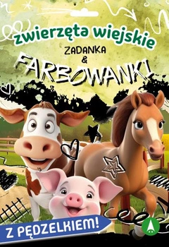 Zwierzęta wiejskie. Zadanka & farbowanki