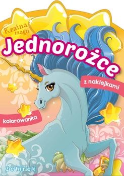 Zefirek. Jednorożce. Kraina magii