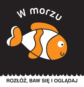 W morzu rozłóż baw się i oglądaj