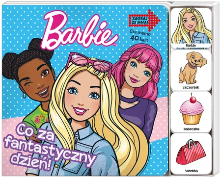 Co za fantastyczny dzień! Zagraj Ze Mną. Barbie