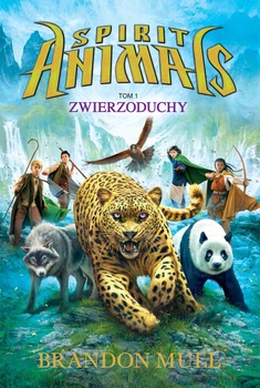 Zwierzoduchy spirit animals Tom 1