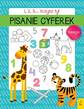 Pisanie cyferek. 1, 2, 3... Liczysz ty!