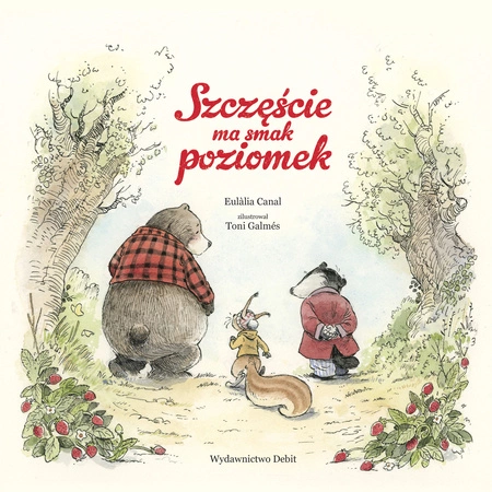 Szczęście ma smak poziomek