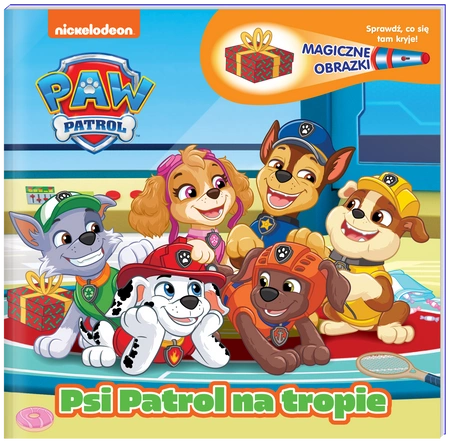 Psi Patrol na tropie. Psi Patrol. Magiczne obrazki