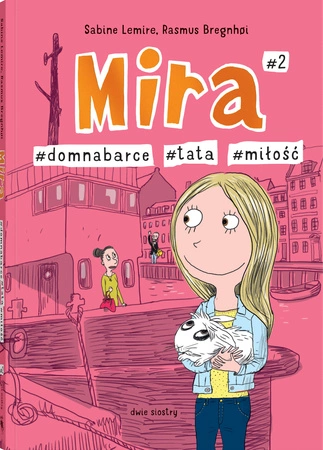 Mira #2. #tata #miłość #domnabarce