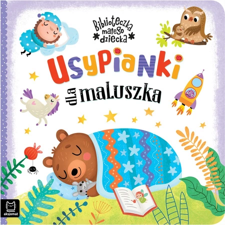 Usypianki dla maluszka. Biblioteczka małego dziecka