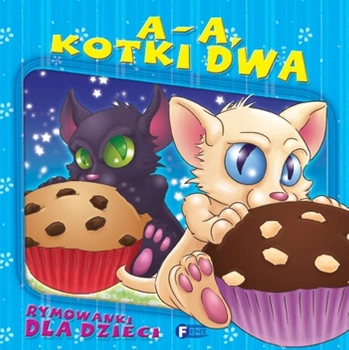 A a kotki dwa