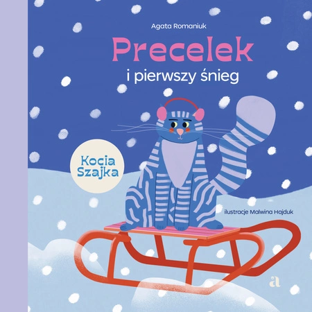 Precelek i pierwszy śnieg. Precelek z Kociej Szajki. Tom 3