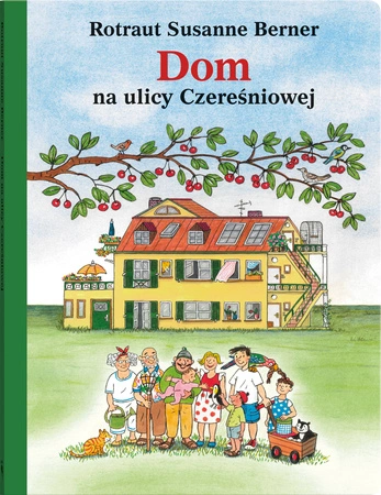 Dom na ulicy Czereśniowej. Ulica Czereśniowa