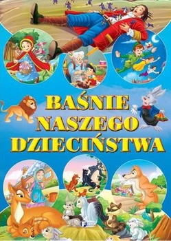Baśnie naszego dzieciństwa