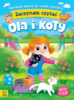 Ola i koty. Zaczynam czytać. Duże litery. Pierwsze zdania do nauki czytania