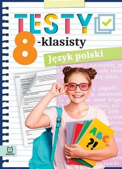 Język polski. Testy 8-klasisty