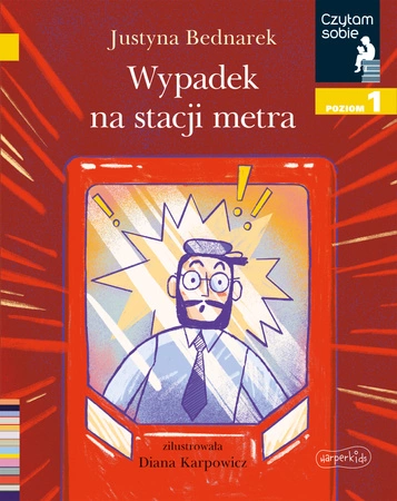 Wypadek na stacji metra. Poziom 1. Czytam sobie