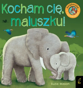 Kocham cię maluszku książka rozkładanka