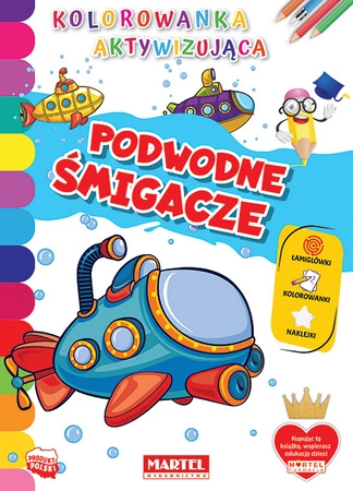 Podwodne śmigacze. Kolorowanka aktywizująca