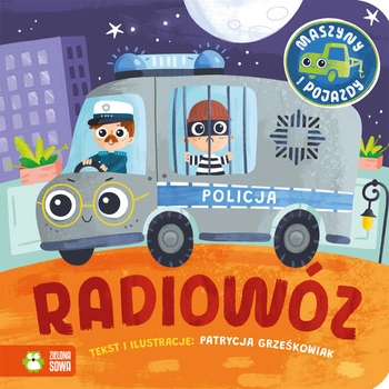 Radiowóz. Maszyny i pojazdy