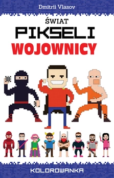 Wojownicy świat pikseli