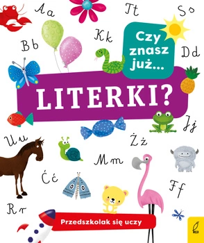 Czy znasz już literki przedszkolak się uczy