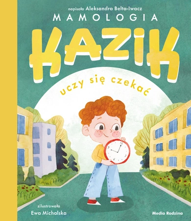 Kazik uczy się czekać