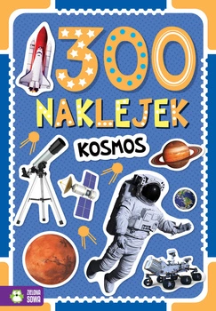300 naklejek. Kosmos. 300 naklejek