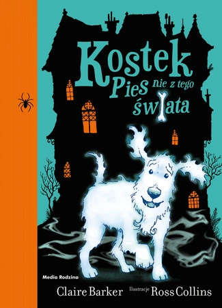 Kostek pies nie z tego świata