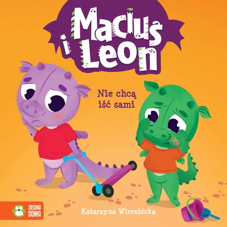 Maciuś i Leon nie chcą iść sami. Maciuś i Leon