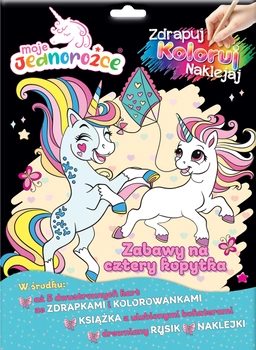 Zabawy na cztery kopytka. Moje Jednorożce. Zdrapuj, koloruj, naklejaj