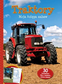 Traktory moja księga zabaw