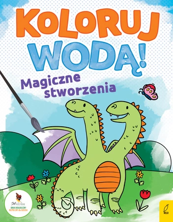 Magiczne stworzenia. Koloruj wodą