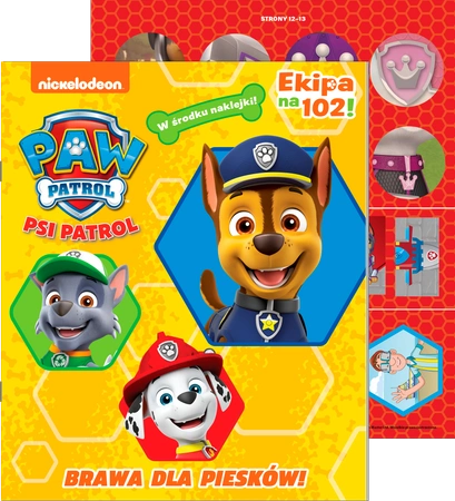 Brawa dla piesków! Psi Patrol. Ekipa na 102!