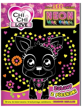 Zabawy z pieskami. Neon. Moc koloru. Chi Chi Love