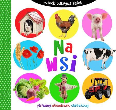 Na wsi maluch odkrywa świat