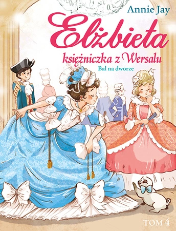 Bal na dworze elżbieta księżniczka z wersalu