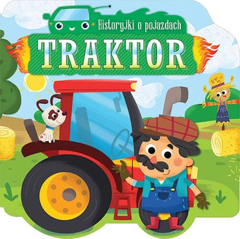Traktor historyjki o pojazdach