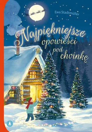 Najpiękniejsze opowieści pod choinkę