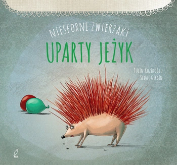 Uparty jeż niesforne zwierzaki