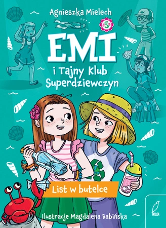 List w butelce. Emi i Tajny Klub Superdziewczyn. Tom 8 wyd. 2025