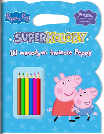 W wesołym świecie Peppy. Świnka Peppa. SuperKolory