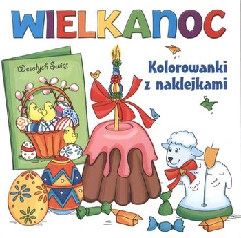 Wielkanoc kolorowanki z naklejkami