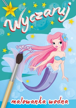Wyczaruj syrenki. Malowanka wodna