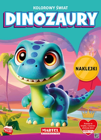 Dinozaury. Kolorowy świat. Kolorowanka z naklejkami
