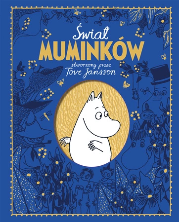 Świat Muminków stworzony przez Tove Jansson