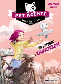 Na ratunek zwierzakom. Pet Agents