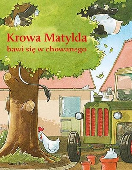 Krowa Matylda bawi się w chowanego. Krowa Matylda