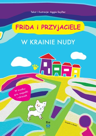 W krainie nudy. Frida i przyjaciele