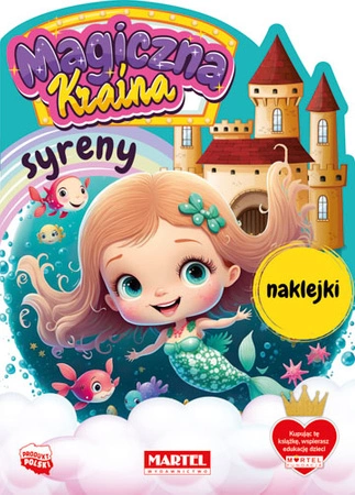 Syreny z naklejkami. Magiczna kraina