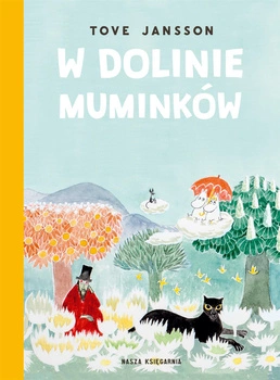 W Dolinie Muminków. wyd. 2023