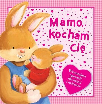 Mamo kocham cię